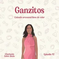 #92. Ganzitos - Calzado artesanal lleno de color