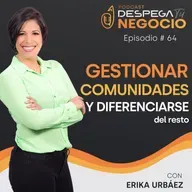 Cómo gestionar una comunidad en instagram con Erika Urbáez de @prolactancia | Episodio #64