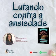 Lutando contra a ansiedade