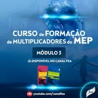 Módulo 3. Curso de Formação  de Multiplicadores do MEP