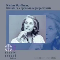 Nadine Gordimer, literatura y opresión segregacionista