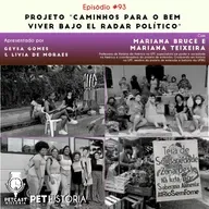 #93: Projeto "Caminhos para o bem viver bajo el radar político"