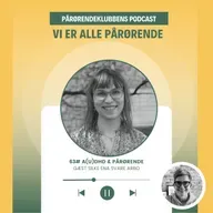 63# Silke Ena Svare Arbo om AuDHD og pårørende