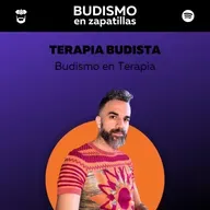 TERAPIA BUDISTA - Budismo en terapia