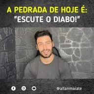 Escute o diabo!