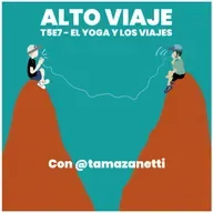 T5E7: El Yoga y los viajes, con Tami Zanetti