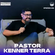 A IGREJA, OS DONS E OS DESAFIOS DA VIDA CRISTÃ - Pastor Kenner Terra #SIMPODCRER 98