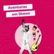 Episódio 58 - Assistir show é bom demais (ou não...)