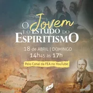 O Jovem e o Estudo do Espiritismo