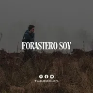 Forastero soy - Casa de Gracia