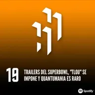 Hablemos de Héroes EP19.S2: "QUANTUMANIA REVIEW - TLOU llega a su mitad y Los Trailers del SUPERBOWL"