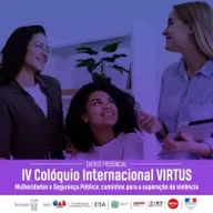 IV Colóquio Internacional Virtus (parte 02)