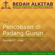 Seri Pencobaan di Padang Gurun 07 - Iman