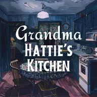 Grandma Hattie’s Kitchen