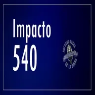 Impacto 540 - Friday, February 21, 2025