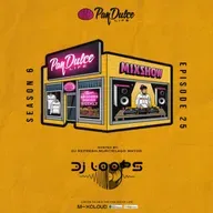 "The Pan Dulce Life" With DJ Refresh - Season 6 Episode 25 Feat. DJ Zay & DJ Loops