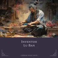 S3E13: Inventor Lu Ban