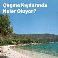 Çeşme Kıyılarında Neler Oluyor?