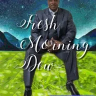 Fresh Morning Dew Podcast 2025-03-12 07:00