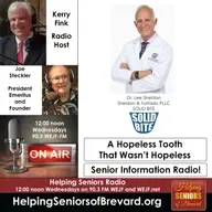 A Hopeless Tooth that wasn't Hopeless | Helping Seniors Radio Podcast