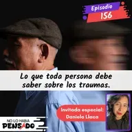 Lo que toda persona debe saber sobre los traumas.