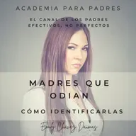Madres que odian: Cómo identificar a una madre Narcisista