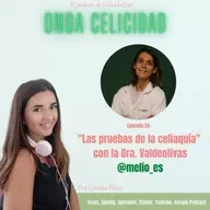 OC059 - Las pruebas de la celiaquía, con la Dra. Valdeolivas