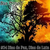 Boa Prosa 034 Dias de Paz, Dias de Luta