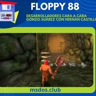 Floppy 88 – Desarrolladores cara a cara Gonzo Suárez con Hernán Castillo