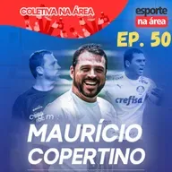 Episódio #50 - Maurício Copertino