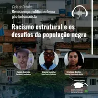 Racismo estrutural e os desafios da população negra | Programa Renascença #67