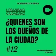 ¿Quienes son los Verdaderos Dueños de la Ciudad?