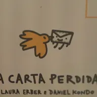 A Carta Perdida (Autores: Laura Erber e Daniel Kondo)