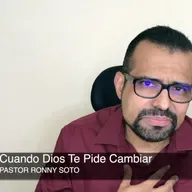 #143 - Cuando Dios Te Pide Cambiar