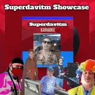 Superdavitm Showcase: Episodio 14 (karaoke album style)