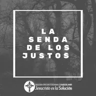 Episodio 108: La senda de los justos