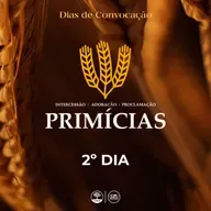 Primícias 2º Dia - 02/01/2021