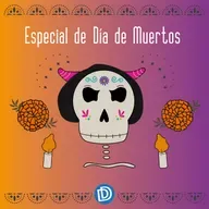 #CapítuloEspecial - Día de muertos