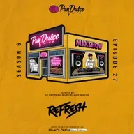  "The Pan Dulce Life" With DJ Refresh - Season 6 Episode 27 (200th Episode)