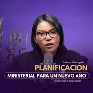 Planificación para el 2024 ministerial - EP. #72
