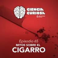 Ep. 65 - Mitos Sobre el Cigarro