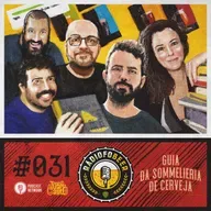 RádiofoBeer #031 - Guia da Sommelieria de Cerveja