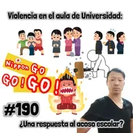 #190 | Violencia en el aula de Universidad: ¿Una respuesta al acoso escolar?