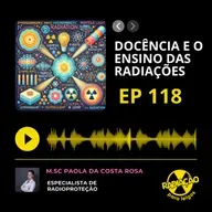 RadOn#118 - Docência e o Ensino das Radiações