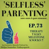 Therapy Talks Milestone Knocks !!