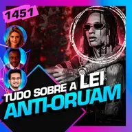 1451 - PL ANTI-ORUAM: KIM KATAGUIRI, AMANDA VETTORAZZO E GUTO ZACARIAS