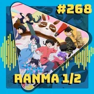 #268 Ranma 1/2 (2024)