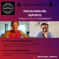 Psicología del Deporte: Trabajo con Alto Rendimiento. Lic. Noelia Fernández Cruz.