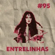 Entrelinhas #95: Grammy 2025