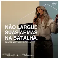 Não largue suas armas na batalha.